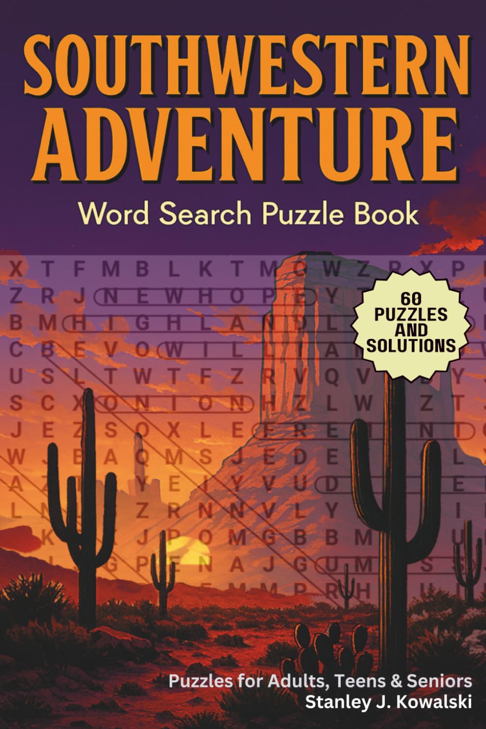 Southwestern Adventure: Word Search Puzzle Book: Puzzles for Adults, Teens & Seniors