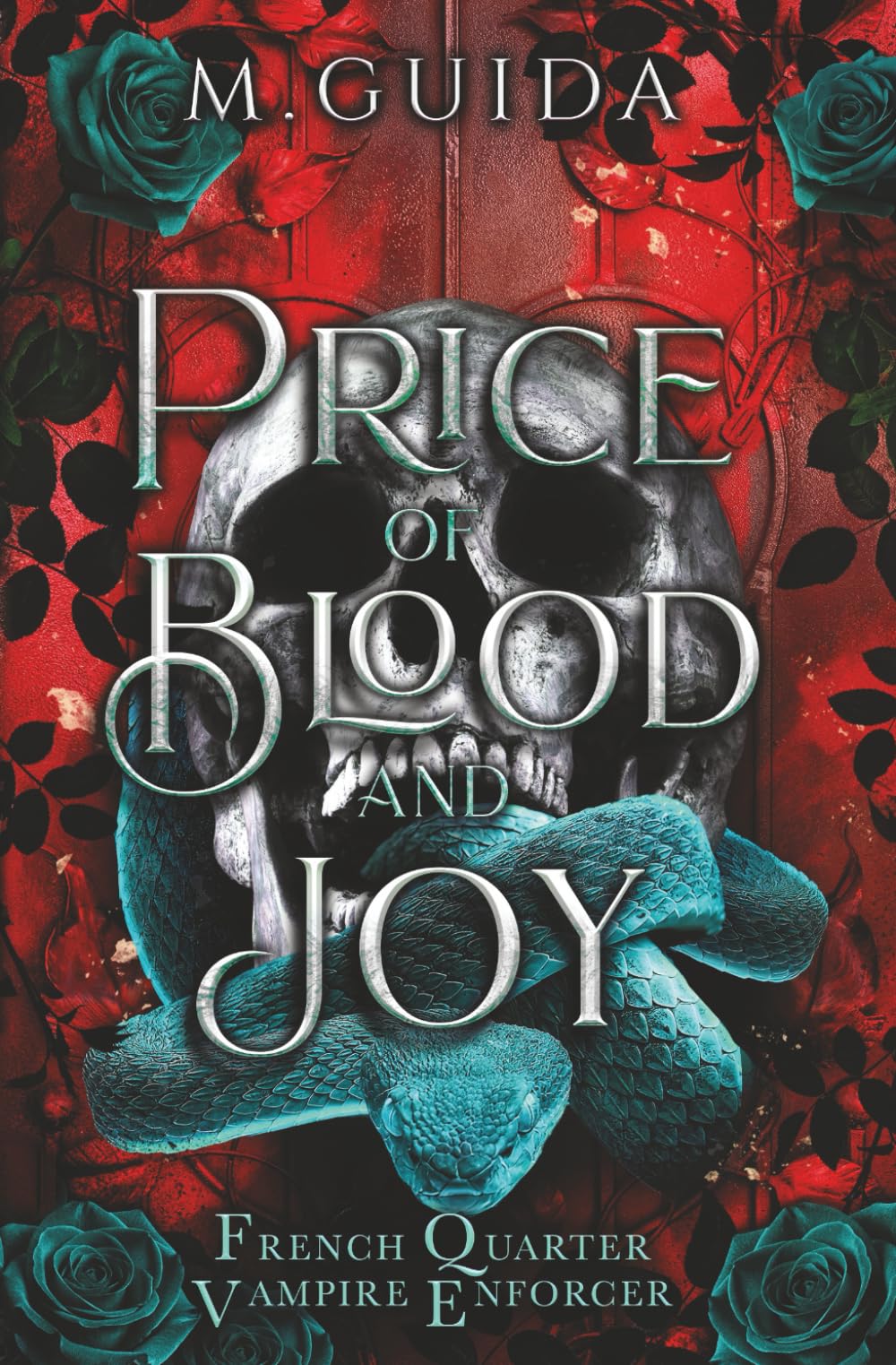 Price of Blood and Joy (French Quarter Vampire Enforcer)