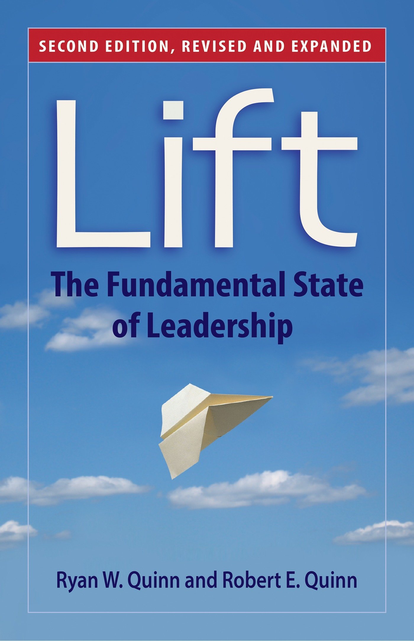 Berrett-Koehler Lift: The Fundamental State of Leadership
