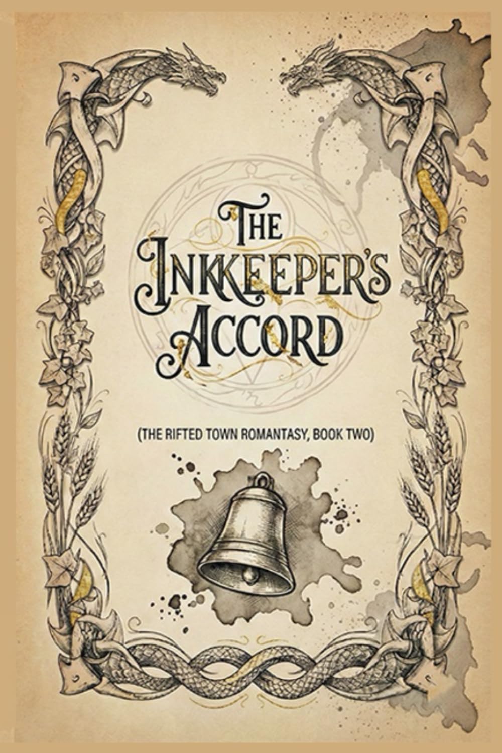 The Inkkeeper’s Accord: Book Two of The Rifted Town Romantasy: 2