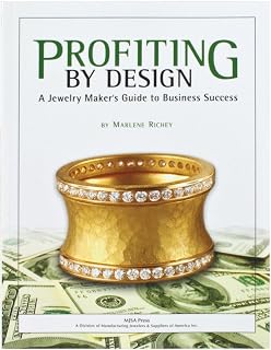 Profiting by Design: A Jewelry Maker's Guide to Business Success