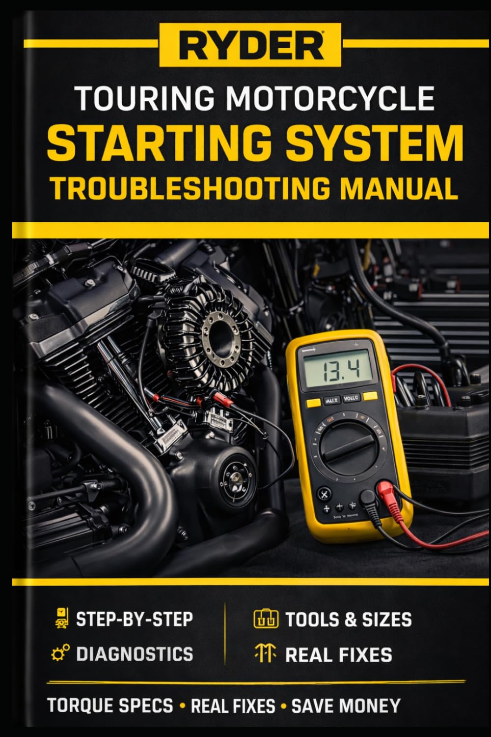 TOURING MOTORCYCLE TROUBLESHOOTING SERIES” (RYDER Manual Series)