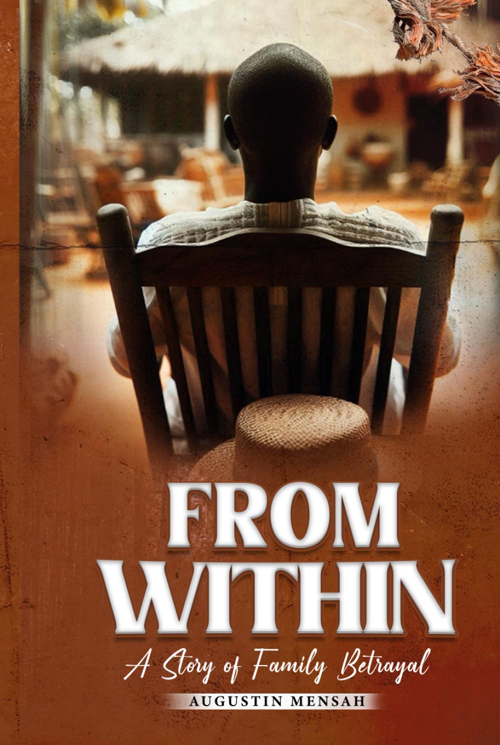 FROM WITHIN: A Story of Family Betrayal