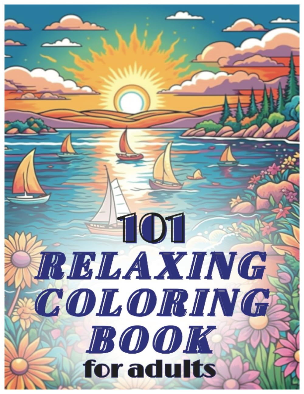 101 Relaxing Coloring book for adults: Mindfulness coloring book for anxiety relief and relaxation with Incredible stress relief illustrations of ... animals, houses, postcards, nature for adult