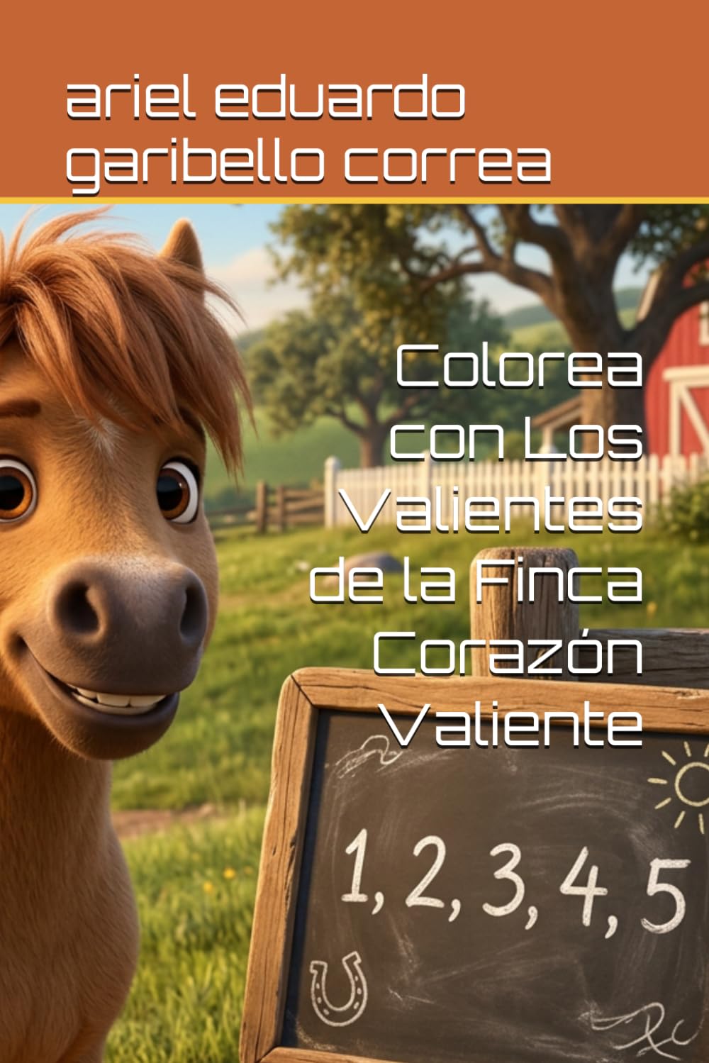 Colorea con Los Valientes de la Finca Corazón Valiente