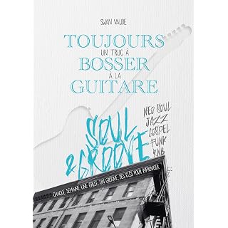 Toujours un Truc à Bosser à la Guitare, Soul & Groove - Les Beatles, Paul McCartney, John Lennon, RIngo Starr, George Harrison