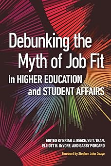 Debunking the Myth of Job Fit in Higher Education and Student Affairs-Wow! eBook