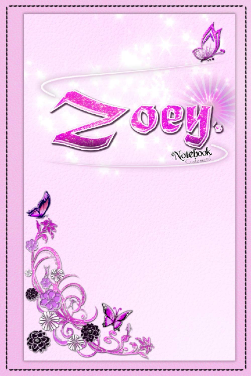 Zoey's customized name paper Notebook: Personalized lined composition notebook for girls and women named Zoey, cute girly design butterflies, roses, ... pink, and purple (personalization gifts)