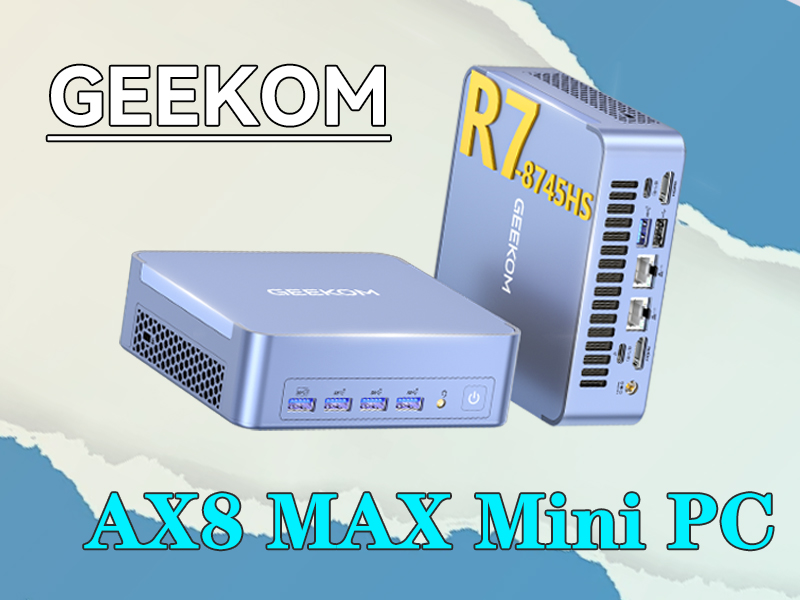 Amazon.com: GEEKOM AX8 Max Silent Mini PC, Ryzen 7 8745HS, DDR5