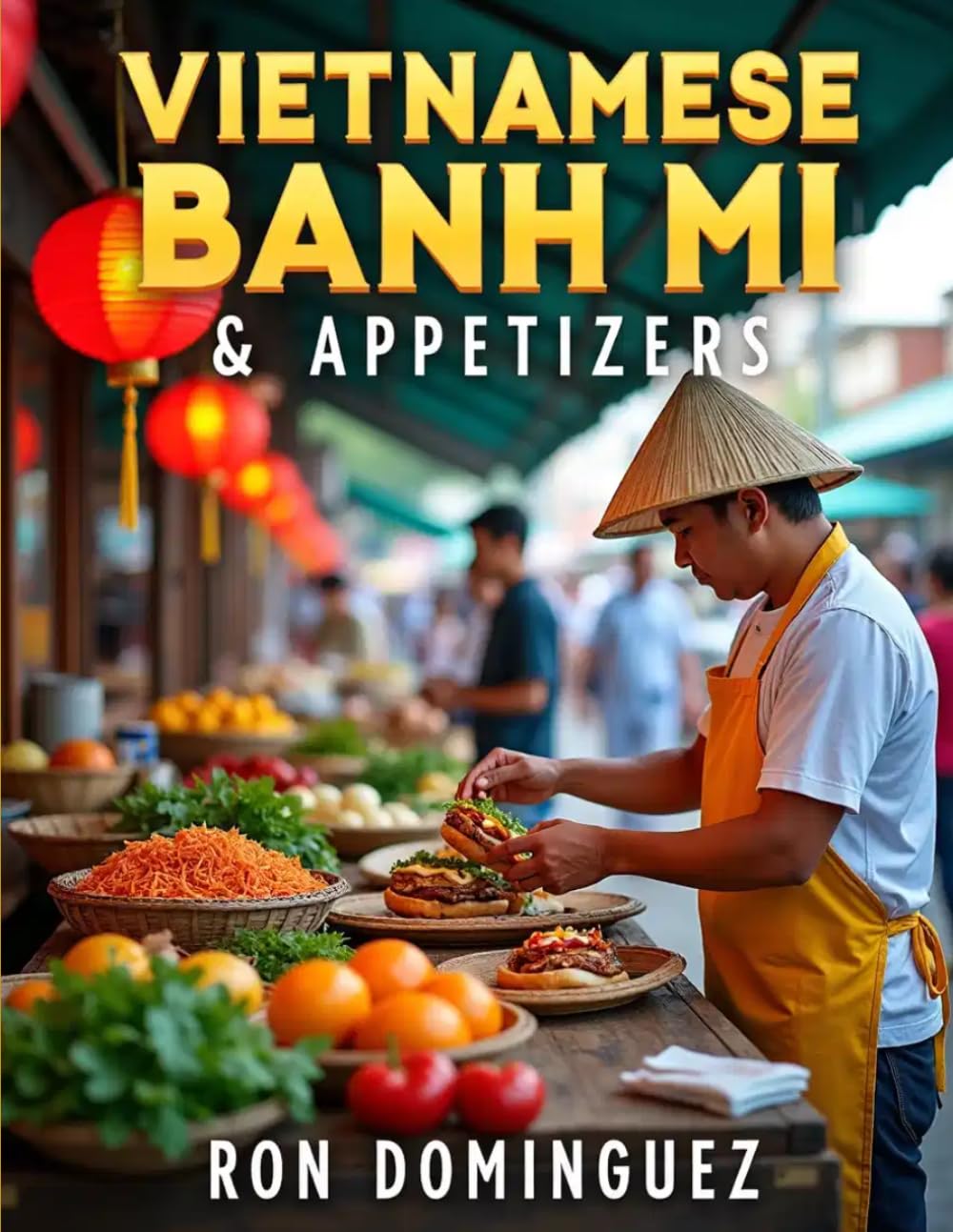 Vietnamese Banh mi & Appatizers (Finest cuisine around the world)