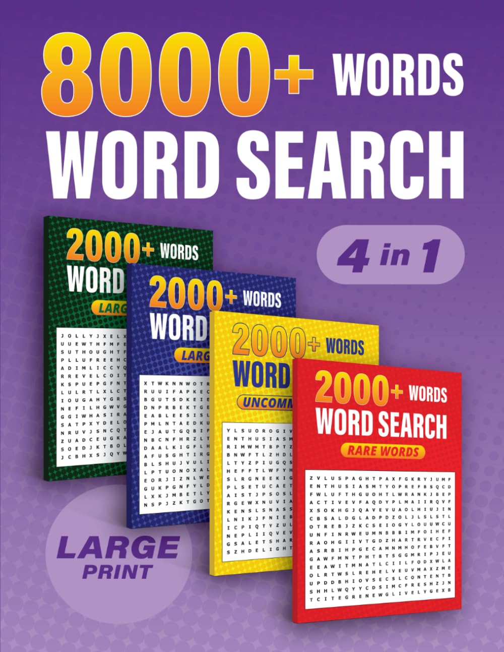 Large Print 8000+ Words Word Search for Adults: Ultimate 4 in 1 Collection