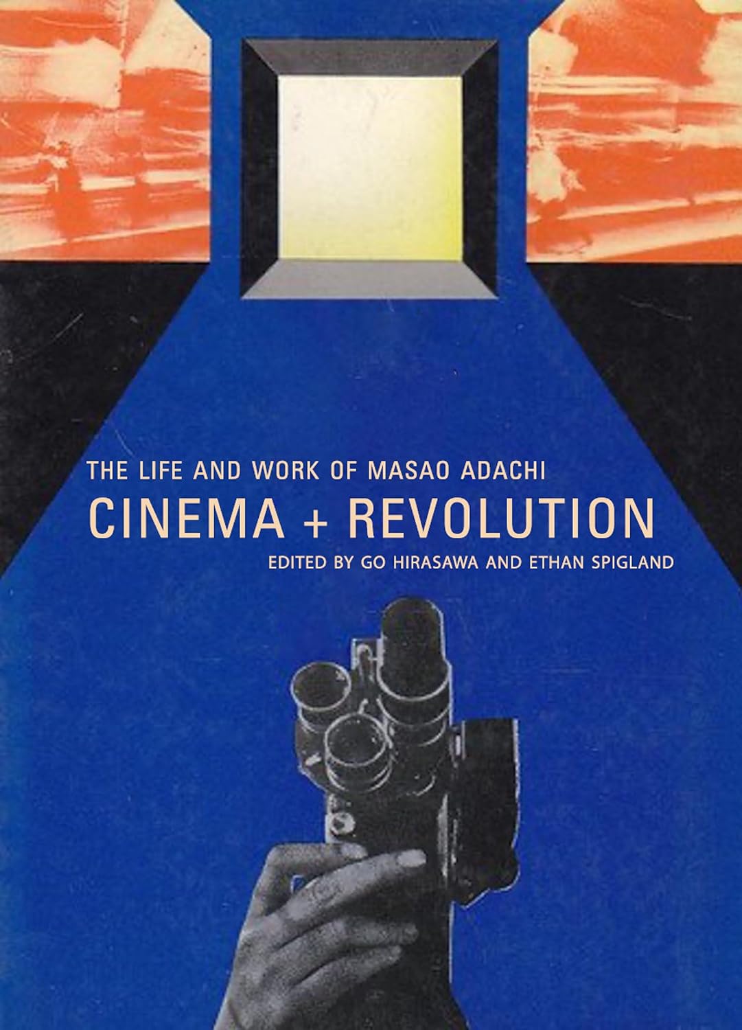 Cinema + Revolution: The Life and Work of Masao Adachi