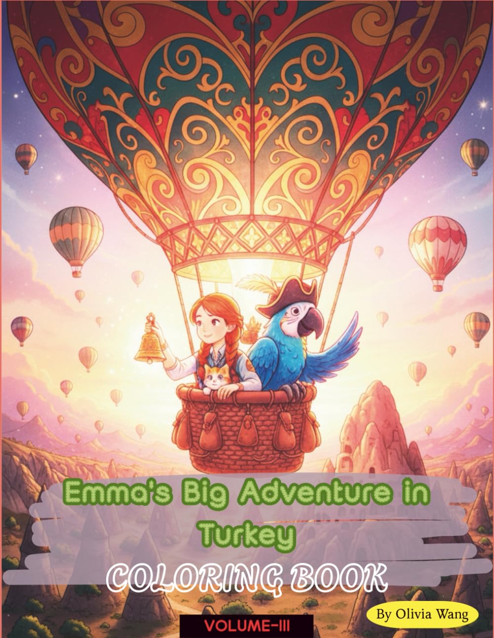 Emma's Big Adventure in Turkey: The Starlight Guided Journey (EMMA’S ADVENTURES)