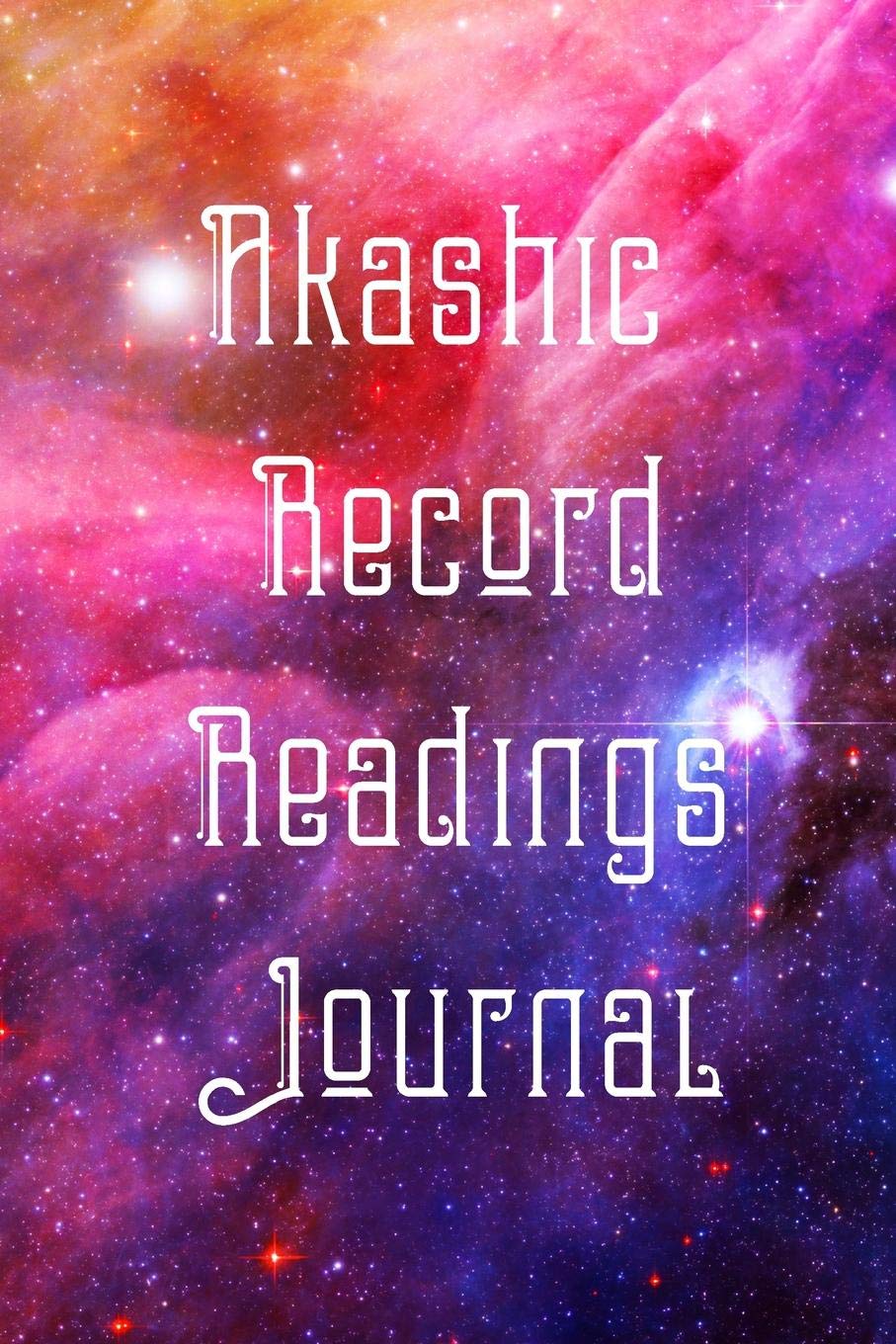 Akashic Record Readings Journal: Log and Notebook Gift to Record and Interpret Readings 6"x9"