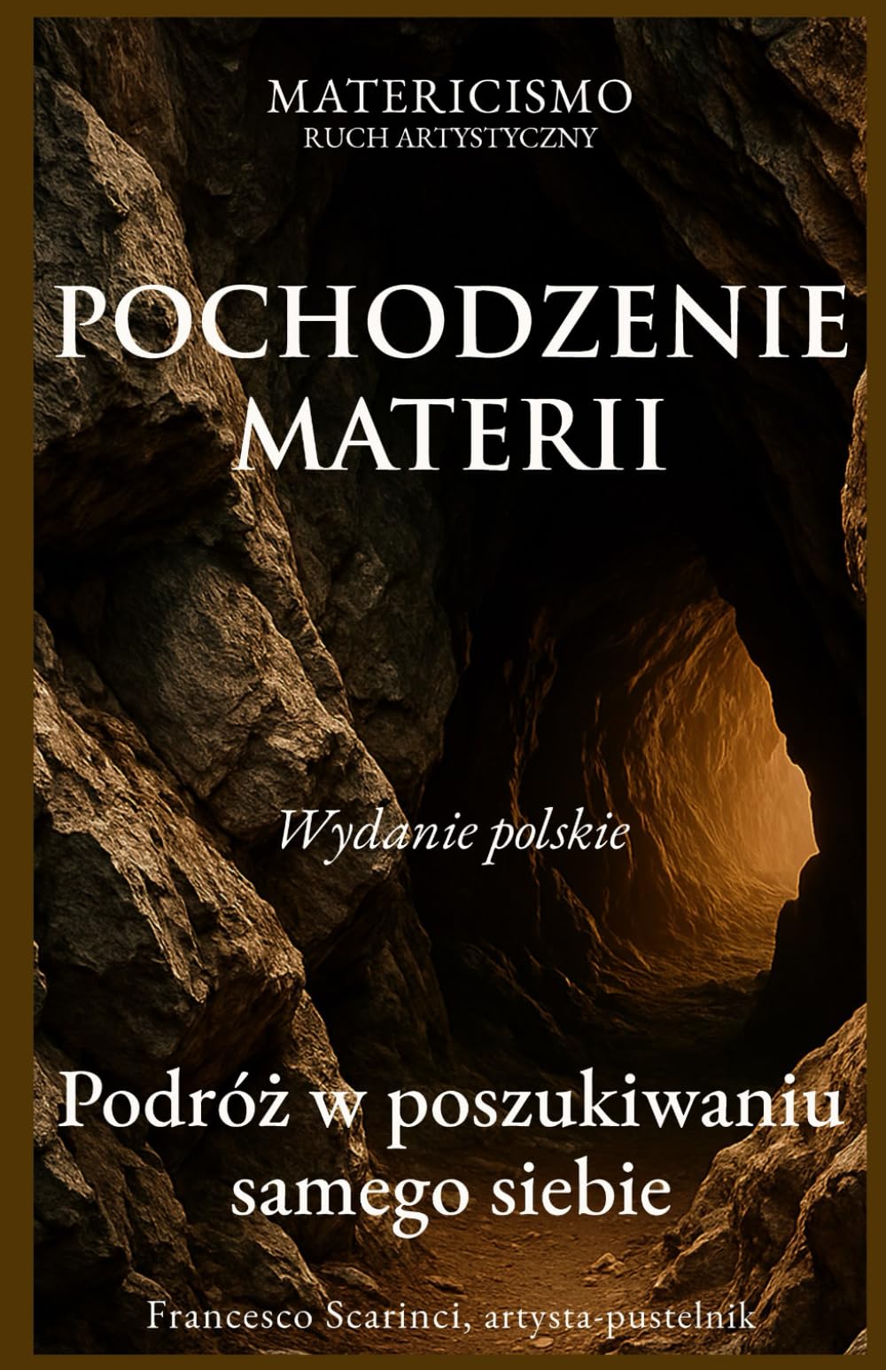 POCHODZENIE MATERII: Podróż w poszukiwaniu samego siebie