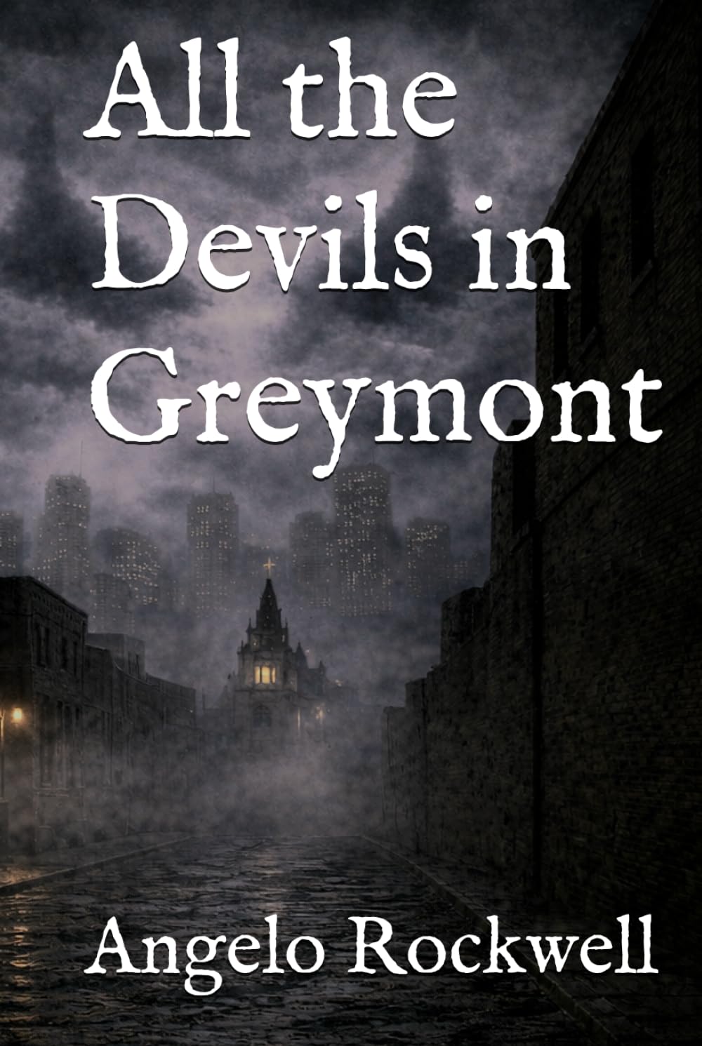 All the Devils in Greymont