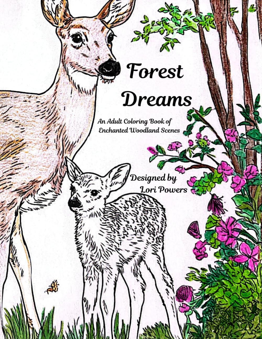 Forest Dreams: An Adult Coloring Book of Enchanted Woodland Scenes