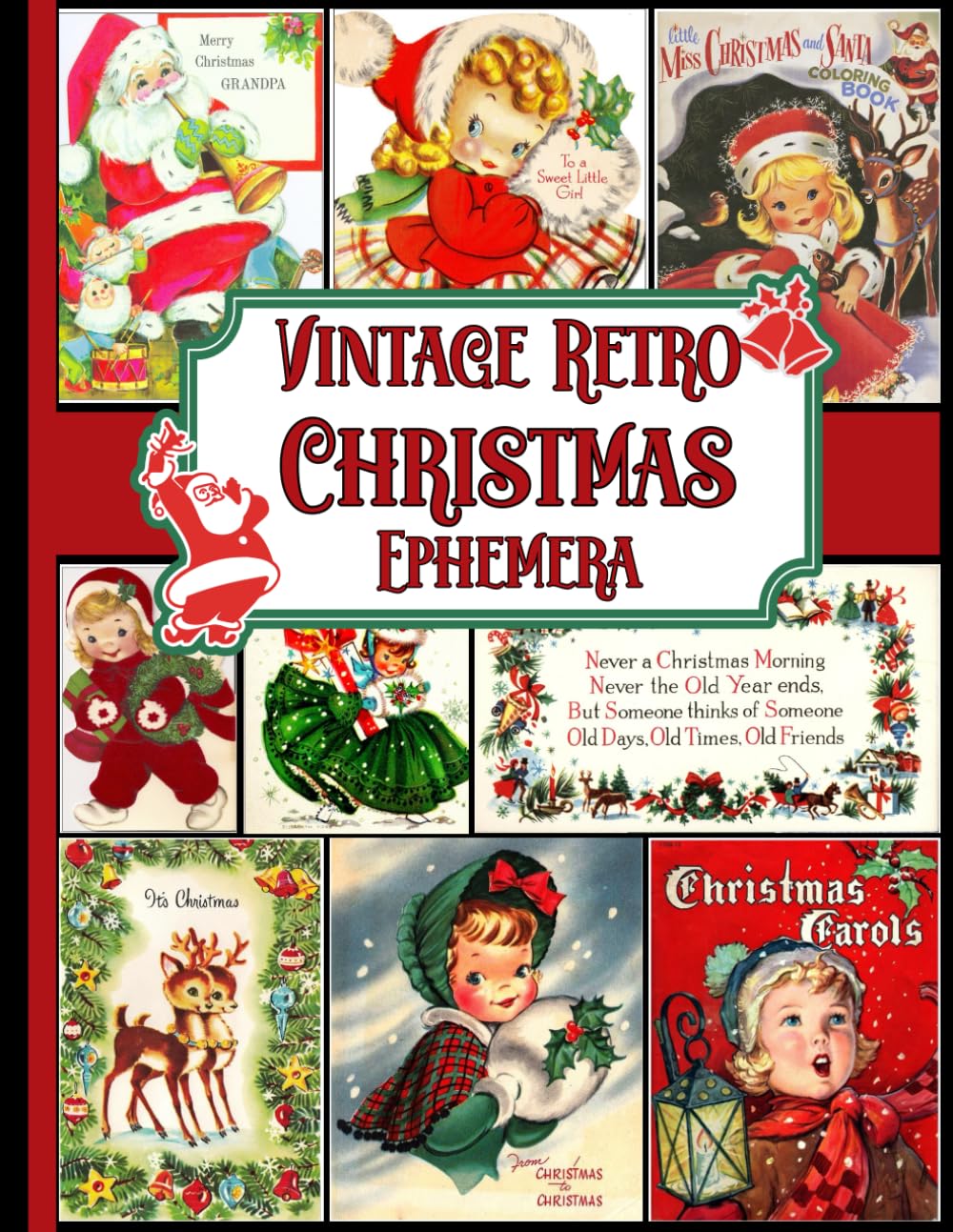 Vintage Retro Christmas Ephemera: A single-sided decorative paper for junk journaling , scrapbooking, decoupage, card making, and mixed media of
