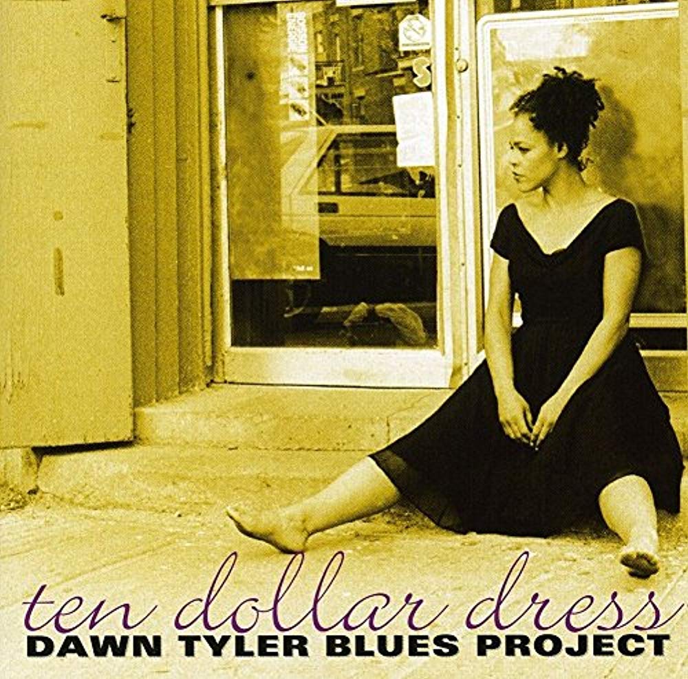 Ten Dollar Dress [Audio CD] Reveillons! and Dawn Tyler Blues Project