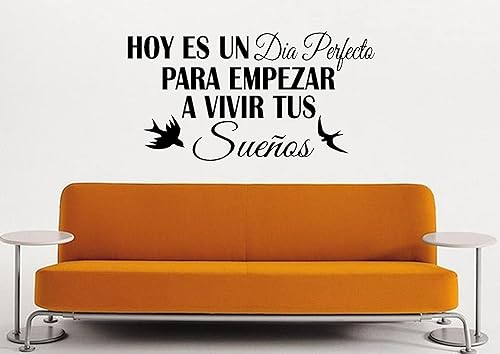 Miniatura 3 de Calcomanías de pared españolas decorativas para pared Hoy ES un Dia Perfecto para Empezar a Vivir Tus Suenos 12" X 22.5" Byyoursidedecal