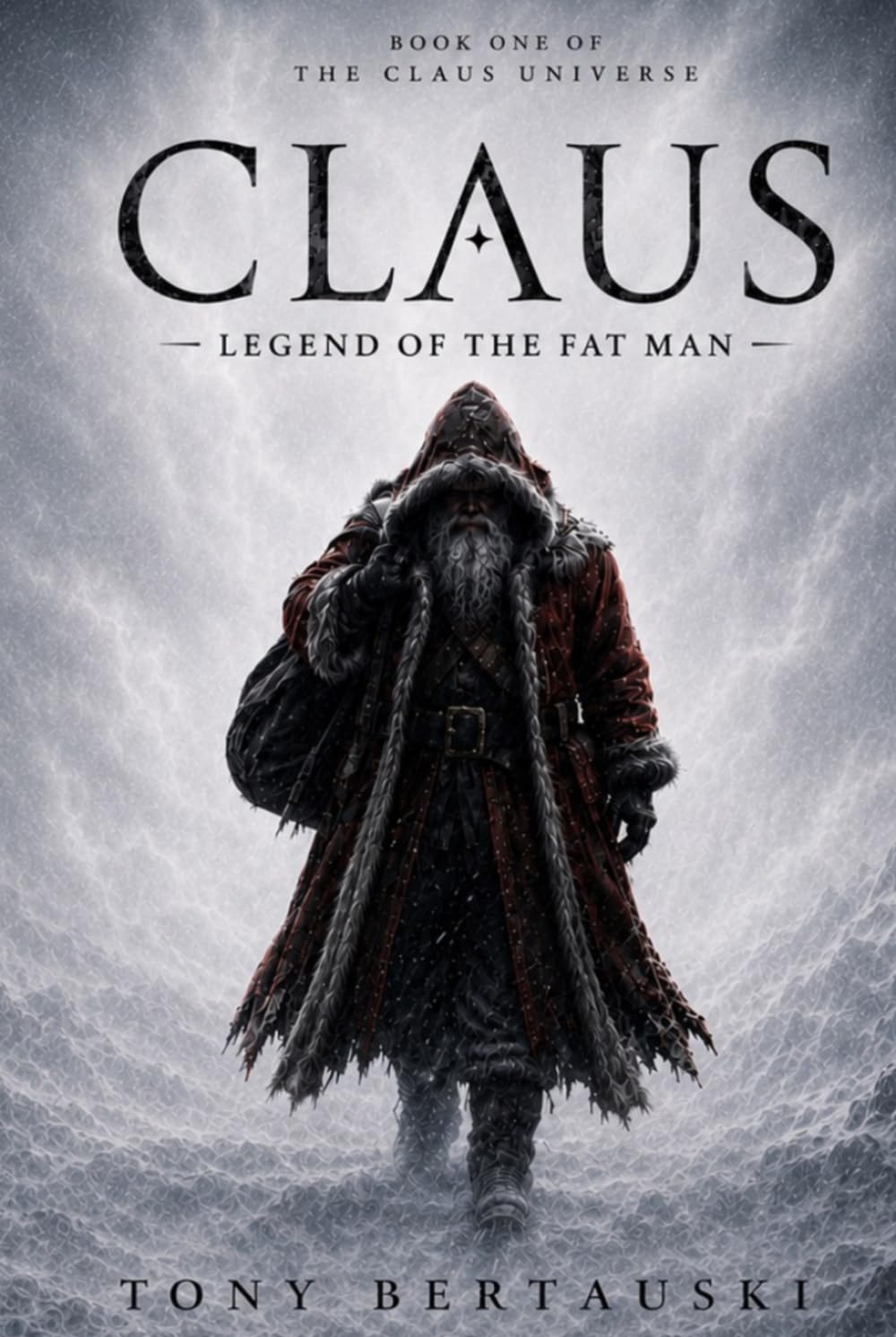 Claus: Legend of the Fat Man (A Science Fiction Adventure) (Claus Universe)