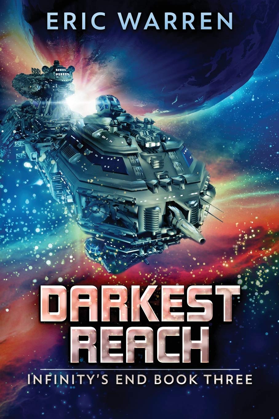 Darkest Reach: 3 (Infinity's End)