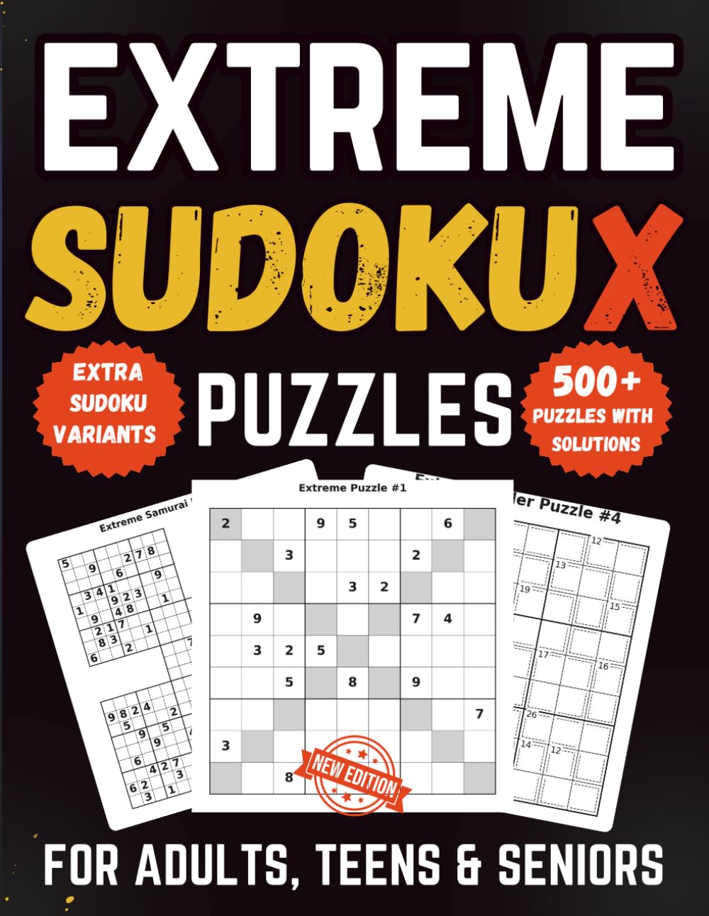 500+ Extreme Diagonal Sudoku X Puzzles for Adults, Teens And Seniors: Challenging Diagonal Sudoku with Solutions, Bonus Variants, and Free Extra Puzzles (Diagonal Sudoku Collection)