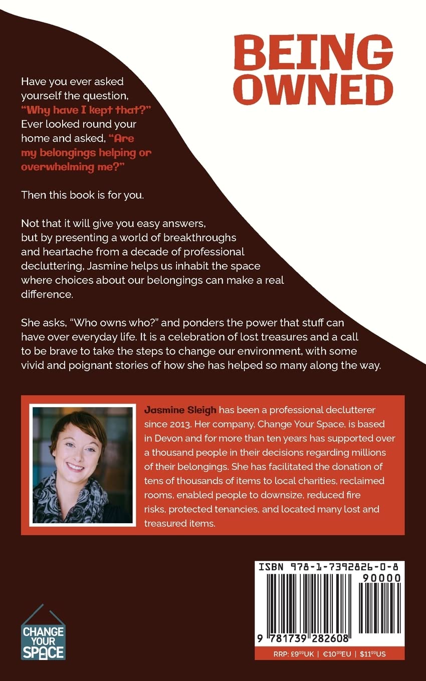 Being Owned: A Decade in Professional Decluttering