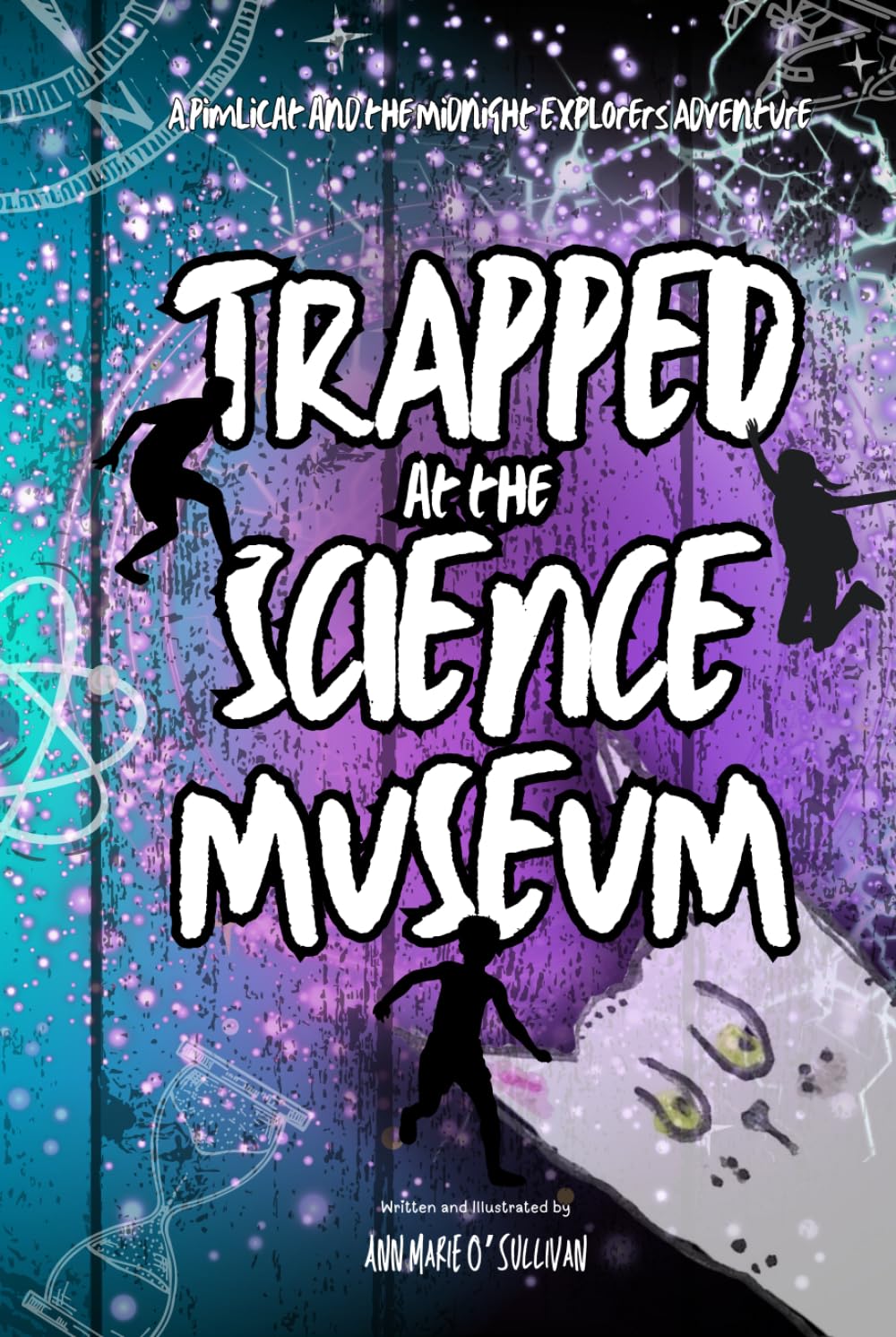 TRAPPED AT THE SCIENCE MUSEUM: A Pimlicat and the Midnight Explorers Adventure