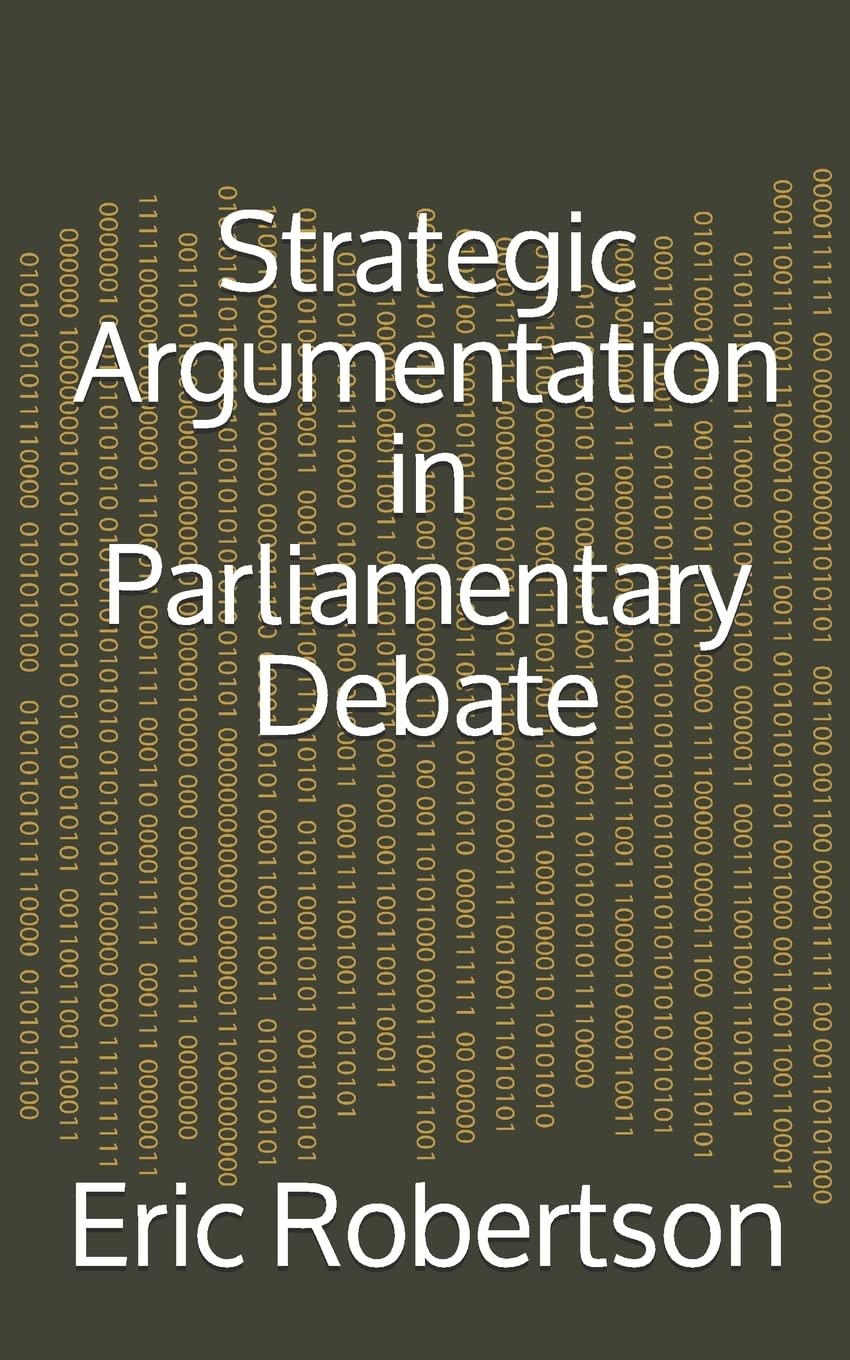 Strategic Argumentation in Parliamentary Debate, 2nd Edition
