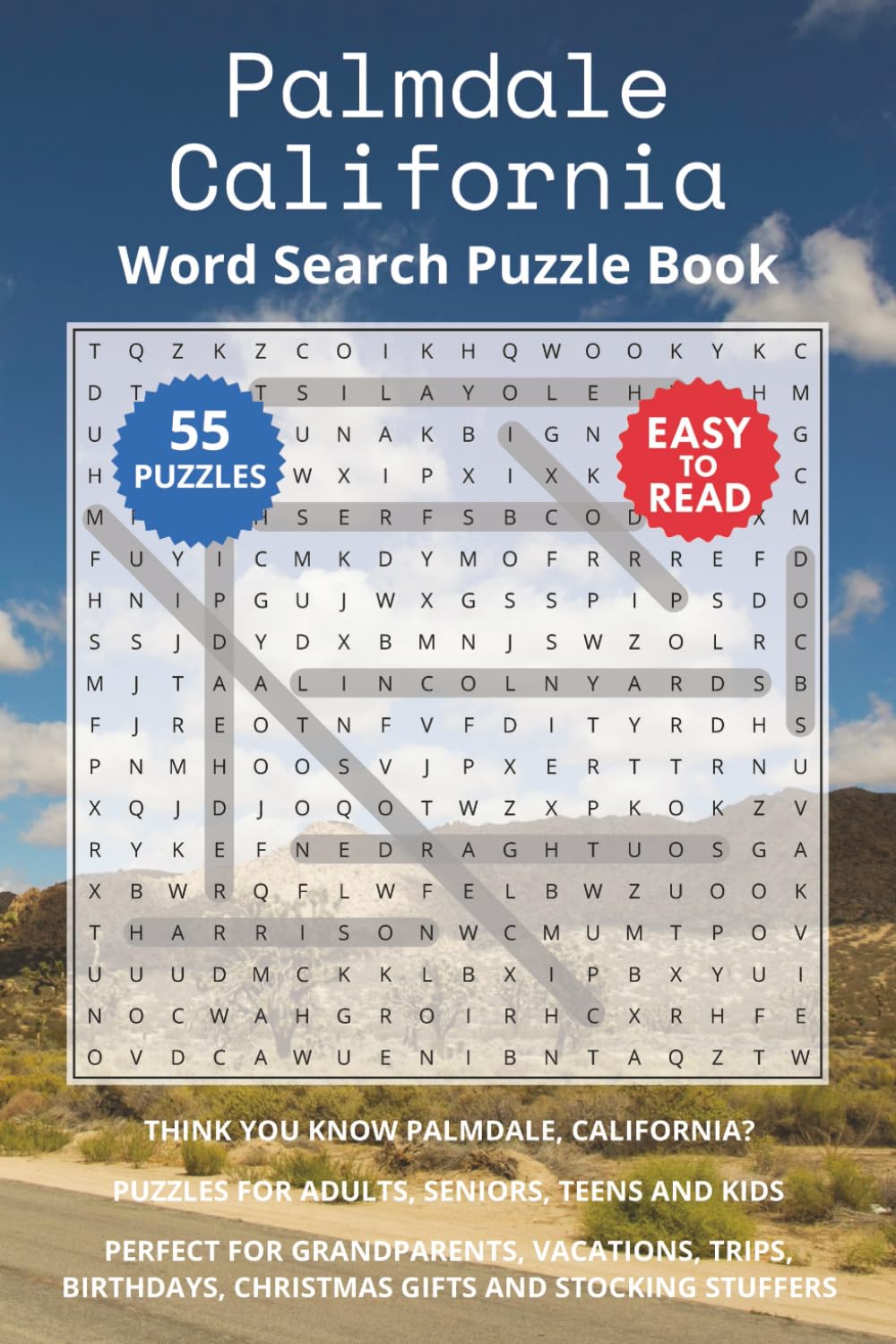 Palmdale California Word Search Puzzle Book: Think you know Palmdale, California? Puzzles for Adults, Seniors, Teens and Kids. Perfect for ... Christmas Gifts and Stocking Stuffers.
