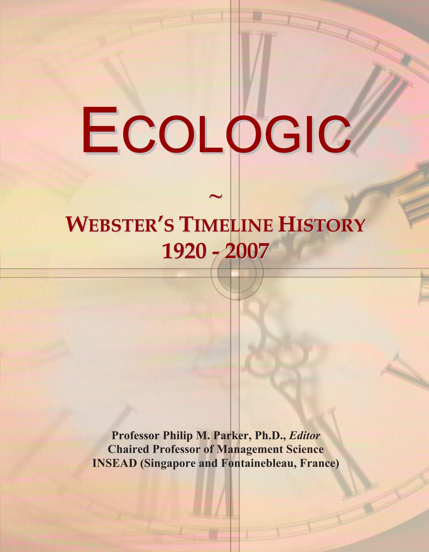 Ecologic: Webster's Timeline History, 1920 - 2007