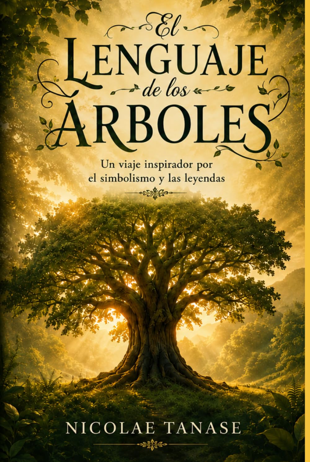 El lenguaje de los árboles: Un viaje inspirador por el simbolismo y las leyendas (fragancia de las flores)
