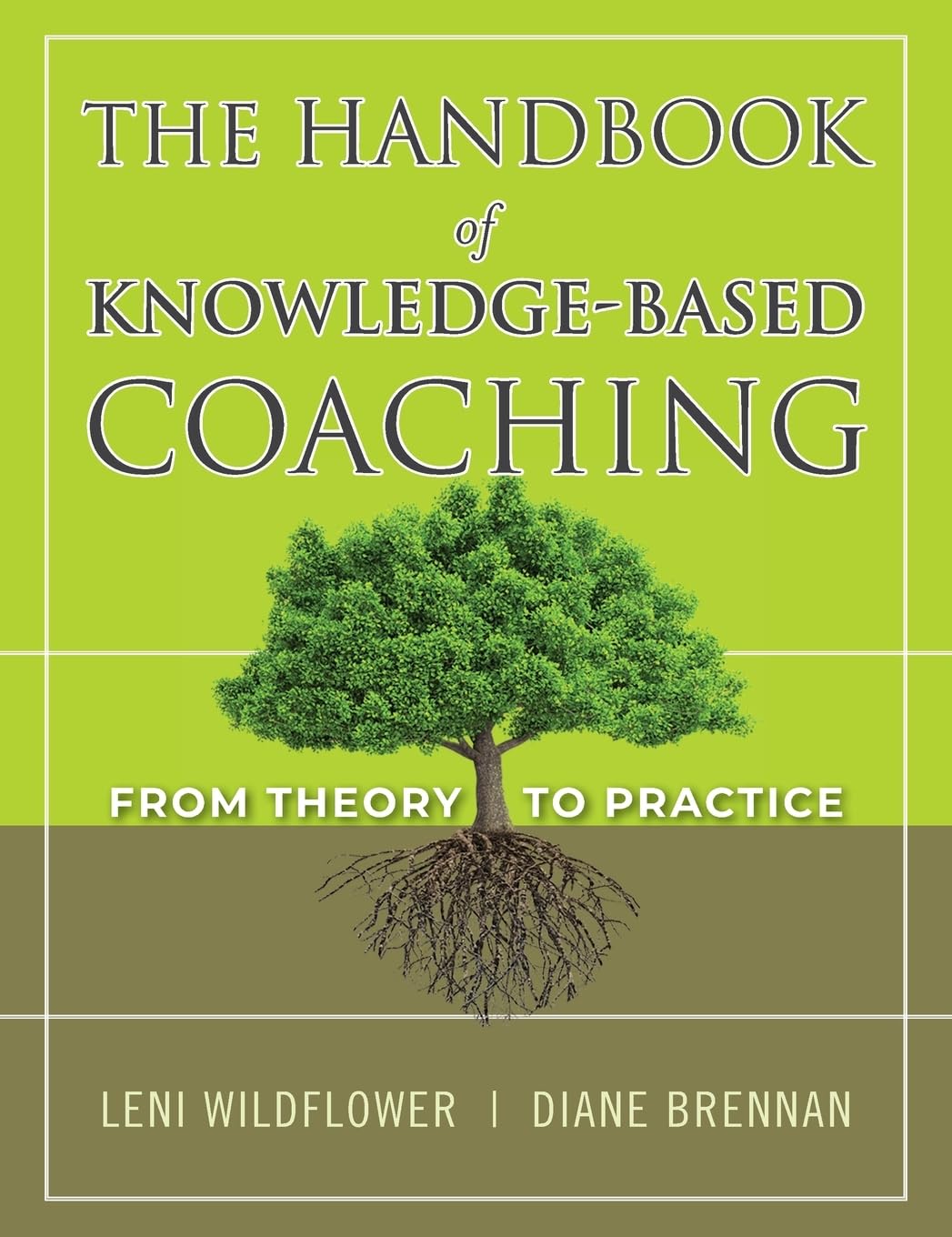 The Handbook of Knowledge-Based Coaching: From , Wildflower, Brennan^+