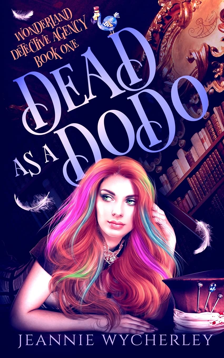 Dead as a Dodo: A Paranormal Cozy Witch Mystery: 1 (Wonderland Detective Agency)