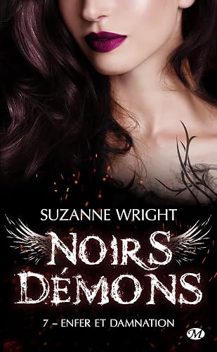 Noirs démons, T7 : Enfer et damnation