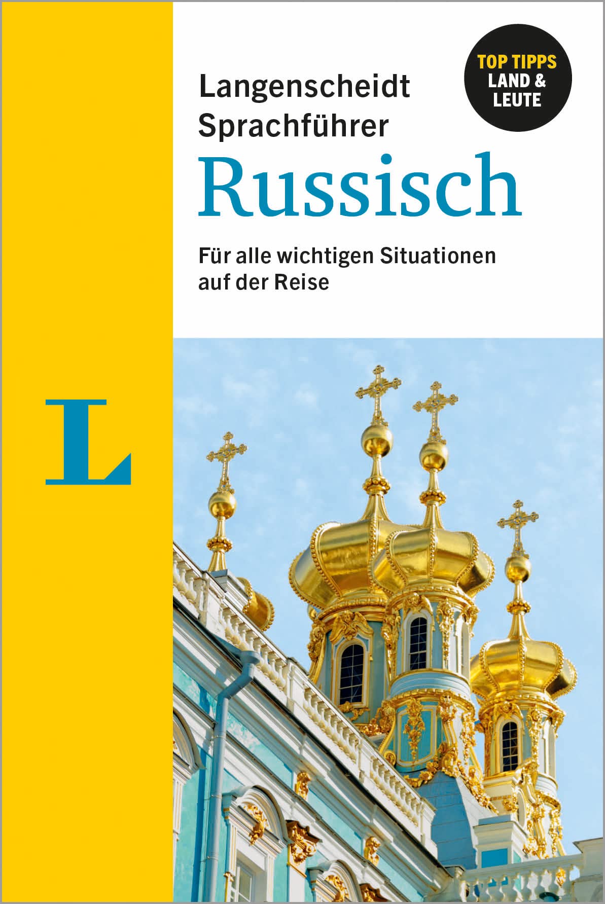 Langenscheidt Sprachführer Russisch: Für alle wichtigen Situationen auf der Reise