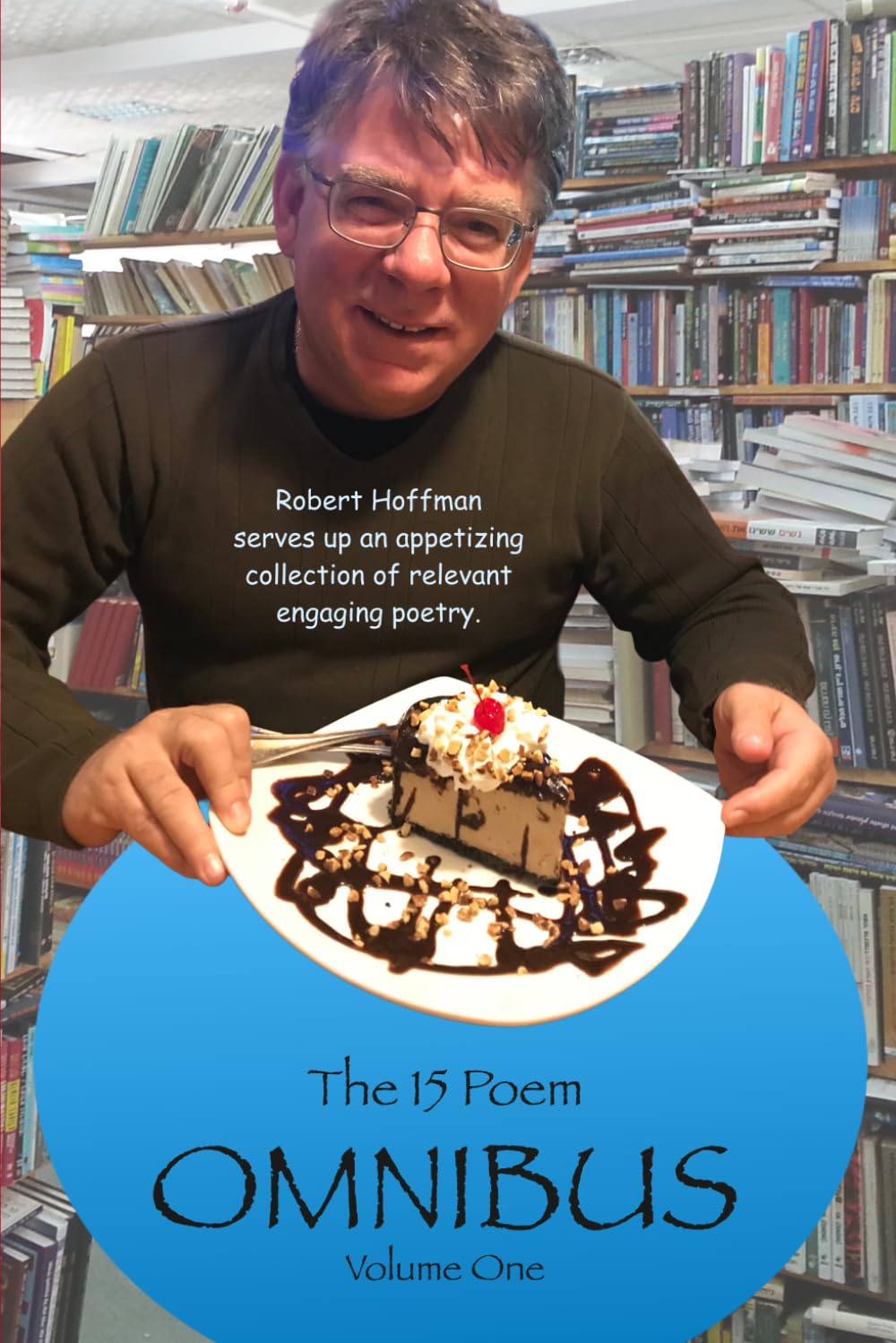 The 15 Poem Omnibus: Volume One