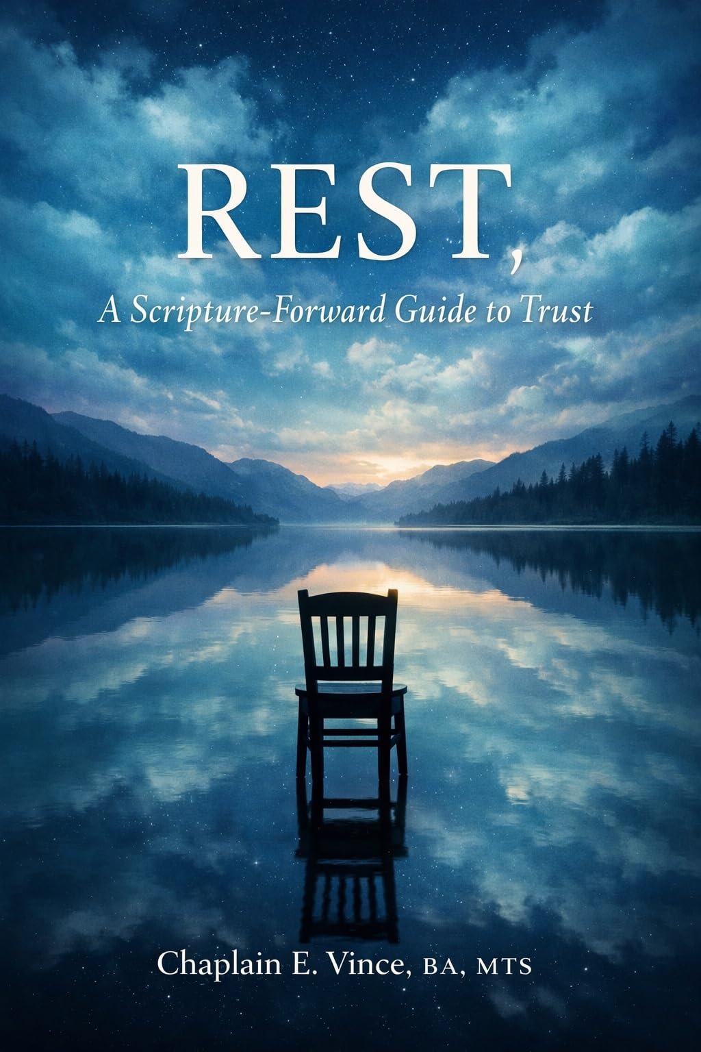Rest: A Scripture-Forward Guide to Trust