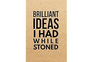 Brilliant Ideas I Had While Stoned: The Perfect Cannabis Gift for Women