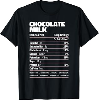 Chocolate Milk Nutrition Facts Tee Chocolate Milk Costume T-Shirt