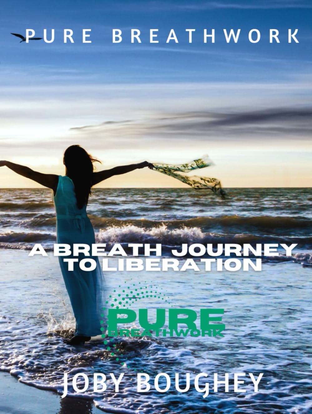 Pure Breathwork: A Breath Journey To Liberation
