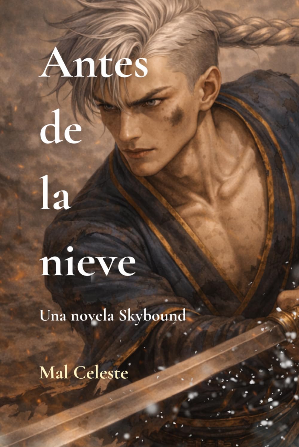 Antes de la nieve: Una fantasía romántica M/M de enemigos a amantes con reencarnación, magia, guerra y devoción eterna (Libro 1 de Skybound)
