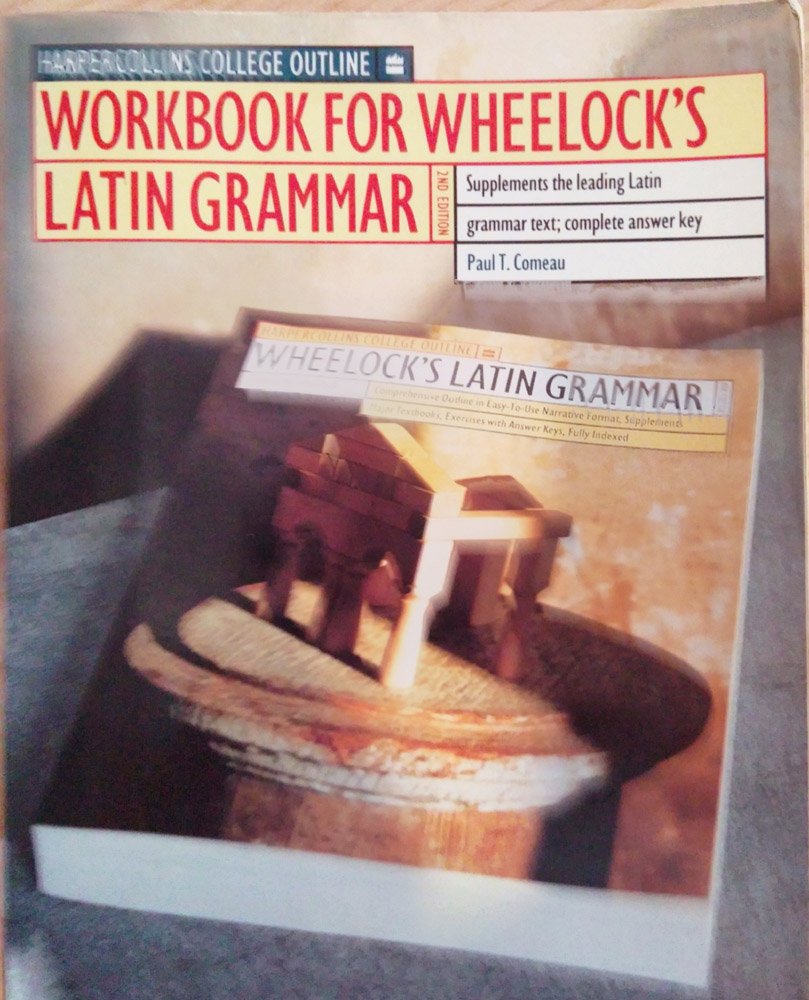 Workbook for Wheelock's Latin Grammar (Harpercollins College Outline