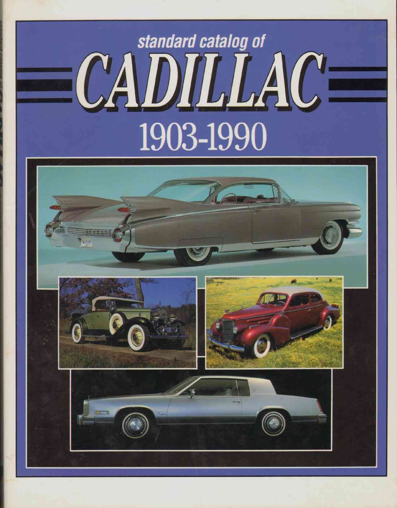 Standard Catalogue of Cadillac, 1903-90