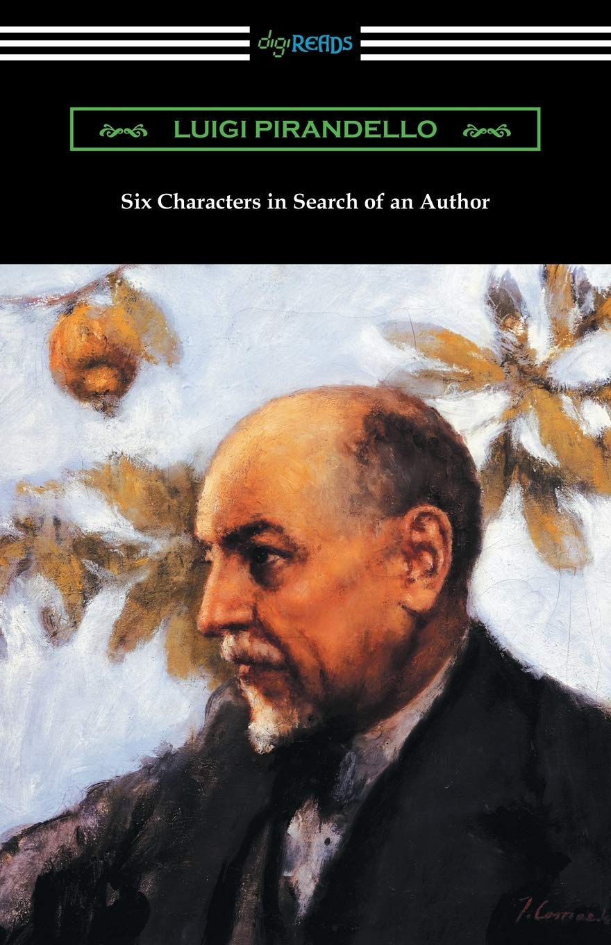 Six Characters in Search of an Author - Pirandello, Luigi