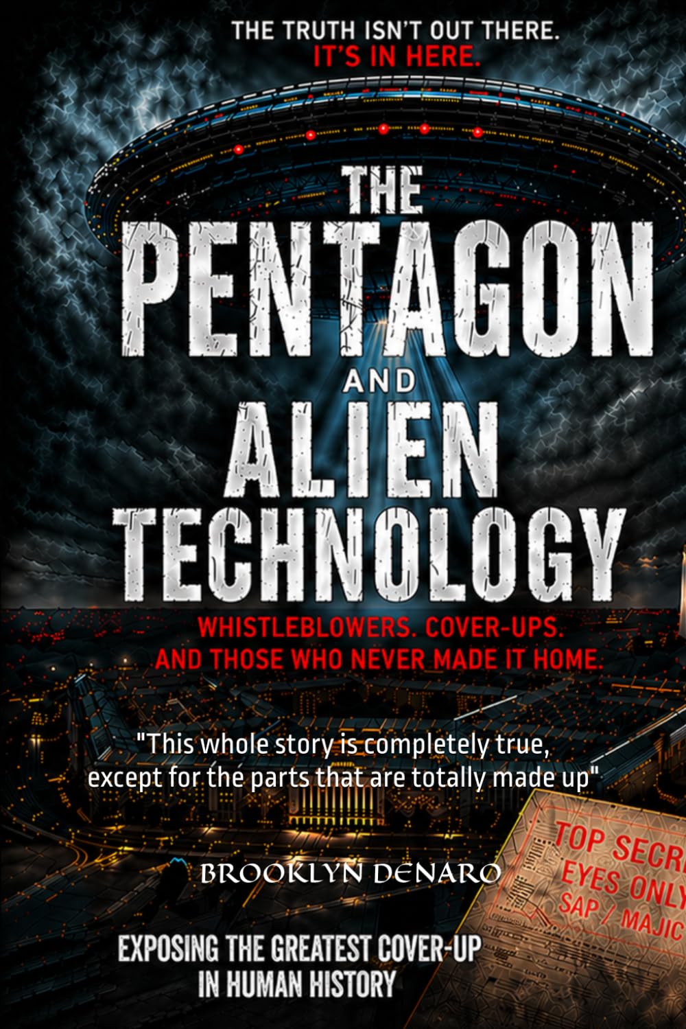 THE PENTAGON AND ALIEN TECHNOLOGY
