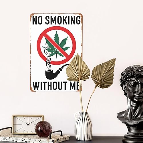 Miniatura 5 de Póster de lata retro con texto en inglés No Smoking Without Me de 8 x 12 pulgadas, divertida decoración de pared para sala de cannabis, habitación