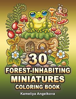 30 Forest-Inhabiting Miniatures Coloring Book