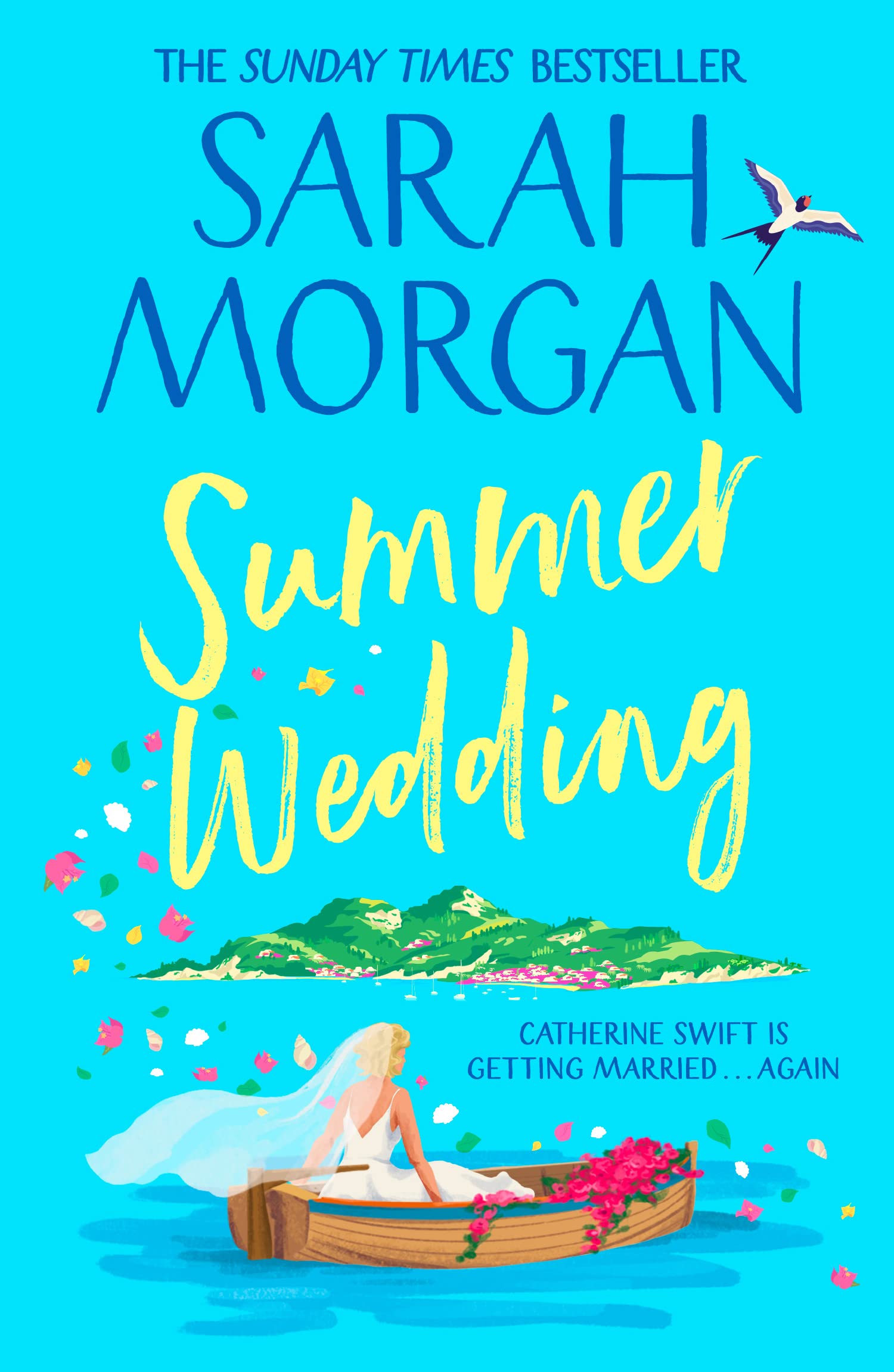 Summer Wedding: An uplifting and heart-warming summer novel full of romance and second chances from the number one Sunday Times bestselling author!